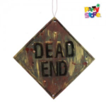 CARTEL DEAD END 30X30CM X1
